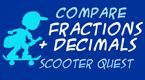 compare fractions to decimals - scooter quest game