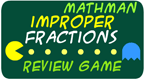 mathman - improper fractions review game